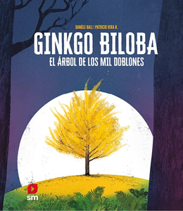 Ginkgo Biloba. El árbol de los mil doblones