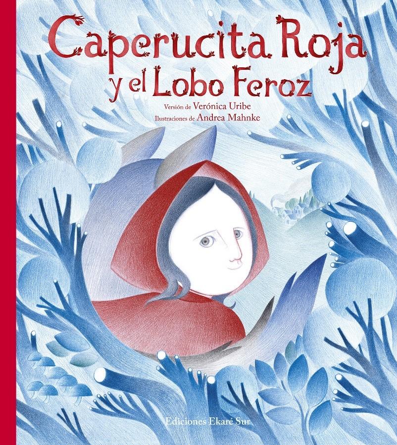 Caperucita Roja y el Lobo Feroz