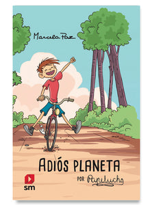 Adiós Planeta por Papelucho