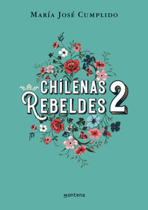 Chilenas rebeldes 2