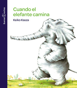 Cuando el elefante camina