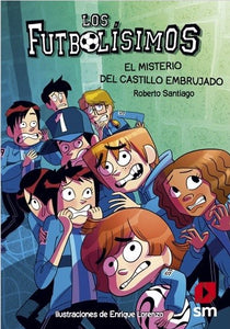 Los Futbolísimos 6: El misterio del castillo embrujado