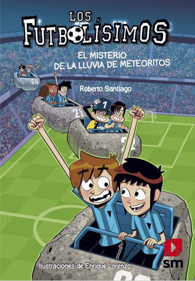 Los Futbolísimos 9: El misterio de la lluvia de meteoritos