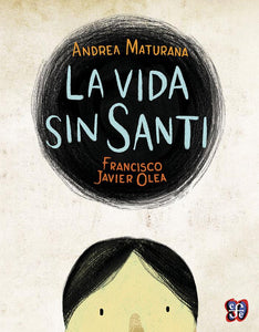 La vida sin Santi