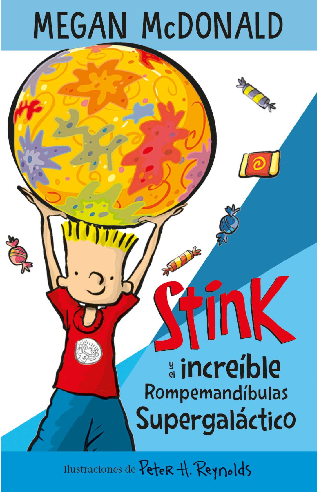 Stink y el increíble rompemandíbulas supergaláctico