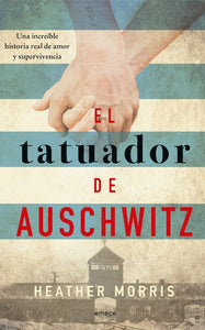 El tatuador de Auschwitz