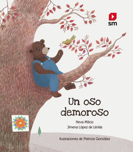 Un oso demoroso